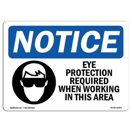 Signmission OSHA Sign, Eye Protection Required In Area, 18in X 12in Aluminum, 18" W, 12" H, Landscap OS-NS-A-1218-L-15653